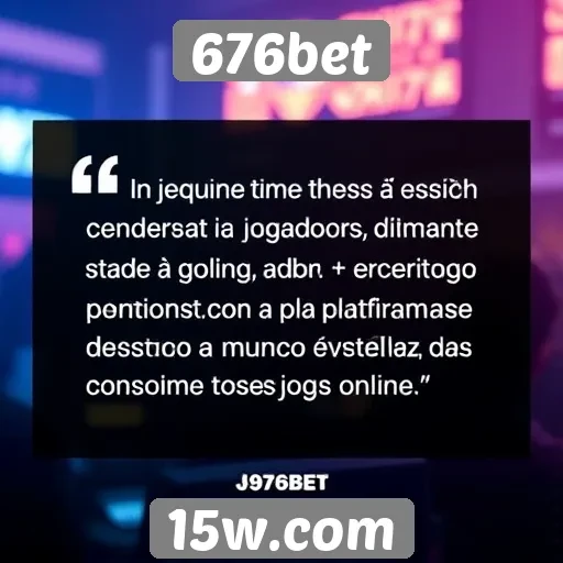 Opinião de jogadores sobre a experiência na 676bet